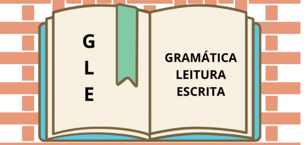 GLE - Gramática, Leitura e Escrita